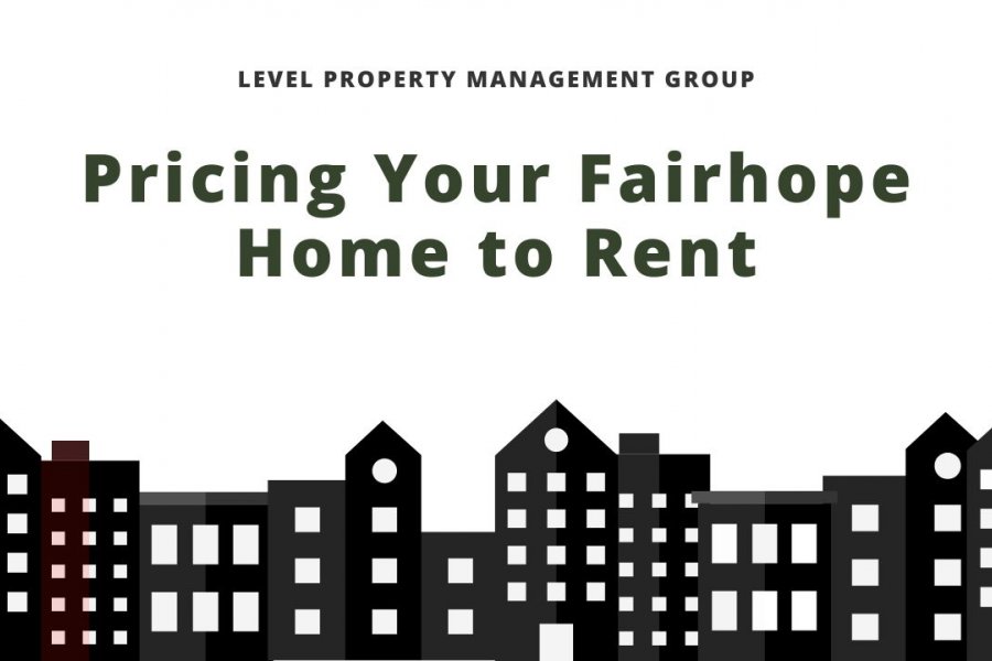 PRICING YOUR FAIRHOPE HOME TO RENT